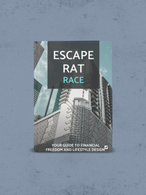 Escape the Rat Race: Your Guide to Financial Freedom and Lifestyle Design