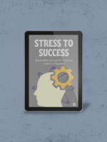 Stress to Success: The Positive Connection and Your Path to Prosperity