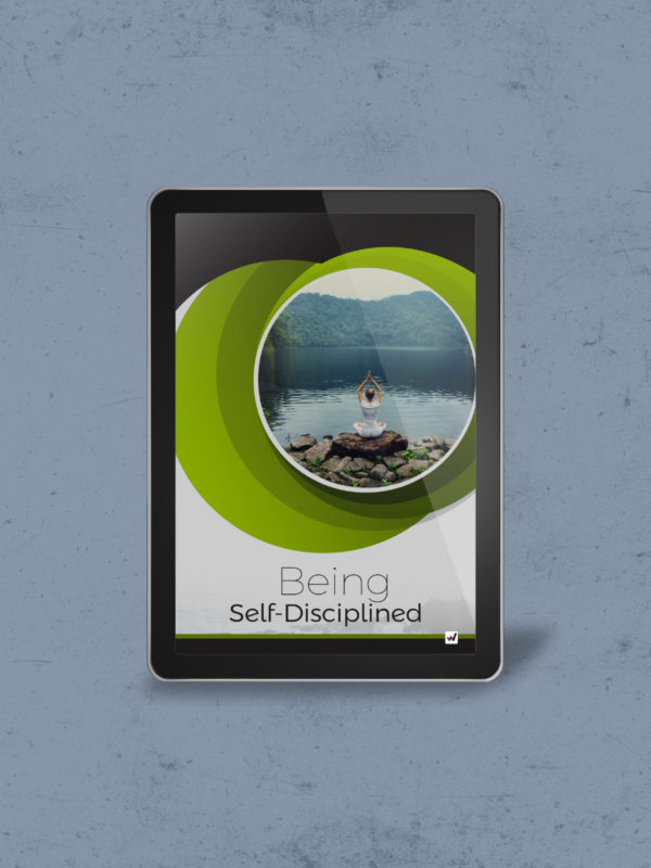 Being Self Disciplined